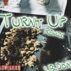 Turnt Up - lb.don