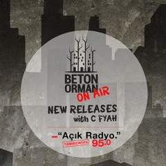 Beton Orman On Air w/ C Fyah - New Releases (October)