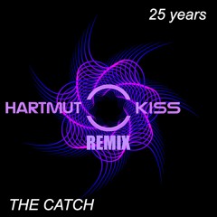 The Catch - 25 Years (Hartmut Kiss Trime Pime Edit)