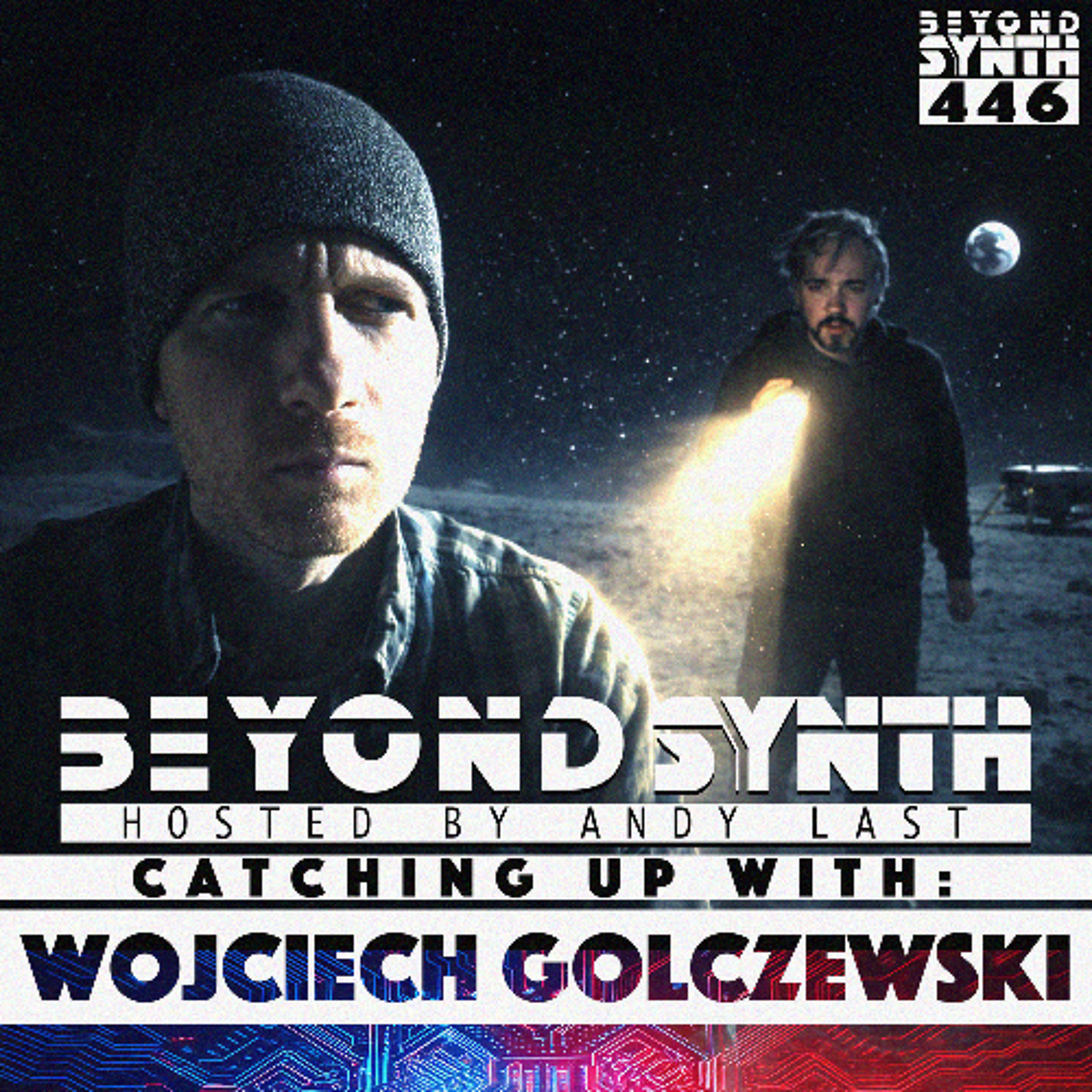 Beyond Synth - 446 - Catching Up With Wojciech Golczewski
