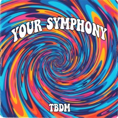Your Symphony