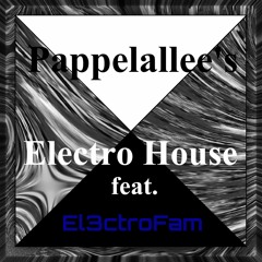 Pappelallee's Electro House feat. El3ctroFam