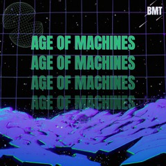 Age Of Machines