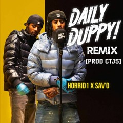 Horrid1 x Sav'O - Daily Duppy (Remix) [PROD CTJS]