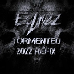 Eqrez - Tormented 2022 Refix