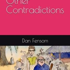 🌳FREE [EPUB & PDF] My Dad and Other Contradictions 🌳