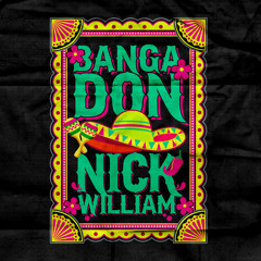 Nick William - Bangadon (Full Stream)