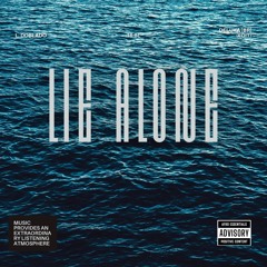 16BL - Lie Alone (Deluka edit)