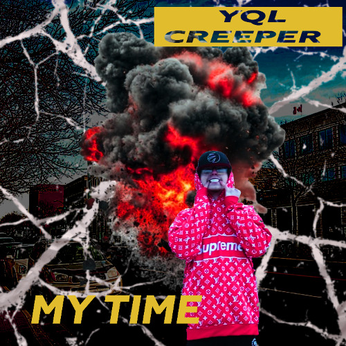 YQL Creeper - My Time