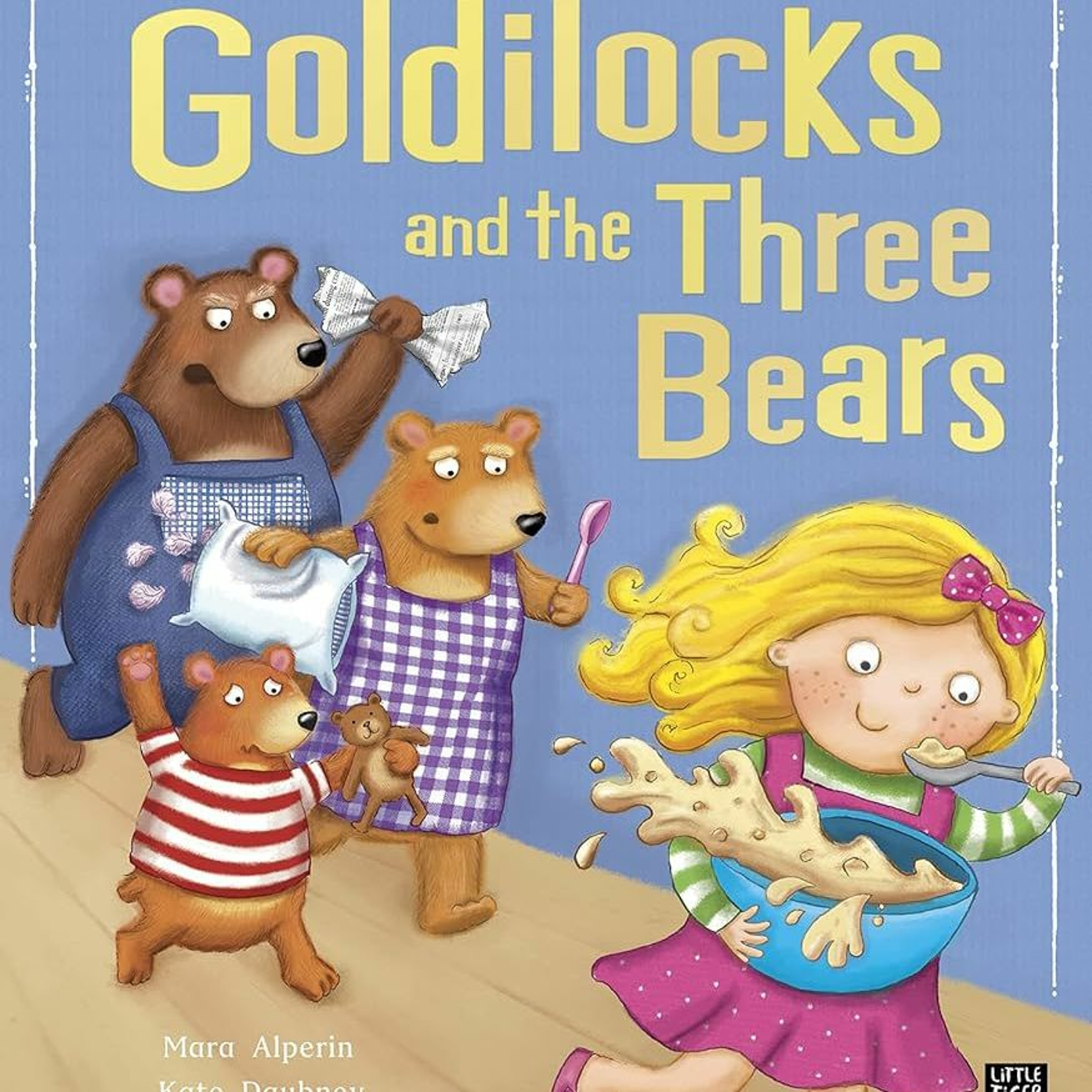 GOLDILOCKS - Niveau 1 : Ages 4-8 years