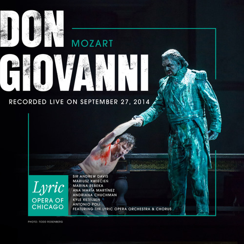 Act 1: Non sperar, se non m'uccidi (Donna Anna, Don Giovanni, Leporello, Commendatore) (Live) [feat. Marina Rebeka, Mariusz Kwiecień, Kyle Ketelsen, Andrea Silvestrelli & Lyric Opera of Chicago Orchestra]