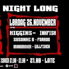 Higgins - Push All Night Long - Guest Mix- Nov - (2022)