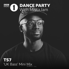 TS7 - BBC Radio 1 - UK Bass Mini Mix  - 21.8.20