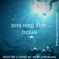 Dive Into Deep Ocean  Selected & Mixed By Nobu Furukawa