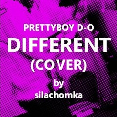 It's Different by Prettyboy D - O (Cover)