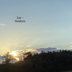 Gestern (prod.NextLane x Lockhome)
