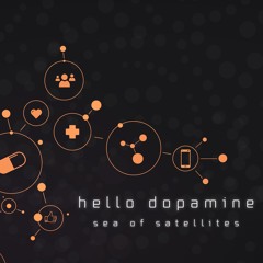 Hello Dopamine