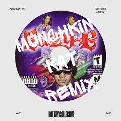 Eazy-E - Switchez (Munchkin Kat Remix)