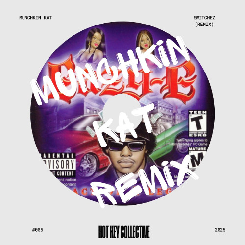 Eazy-E - Switchez (Munchkin Kat Remix)