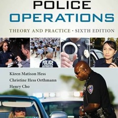 Access PDF EBOOK EPUB KINDLE Police Operations: Theory and Practice by unknown 📪