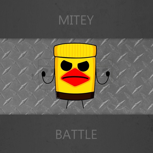 Mitey - Battle