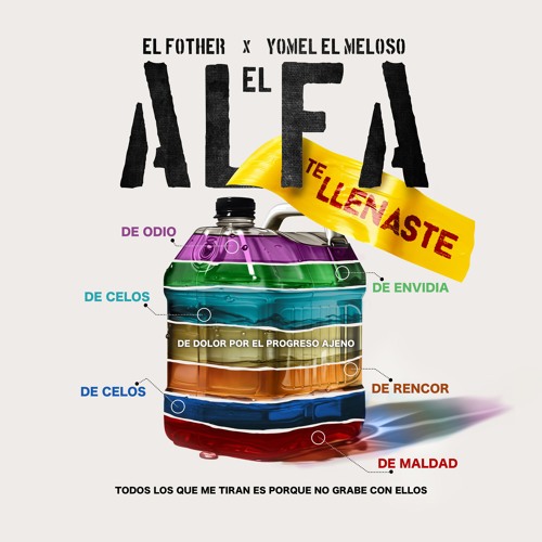 El Alfa, Yomel El Meloso, El Fother - Te Llenaste