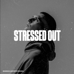 Stressed Out (Prod. by Encore)