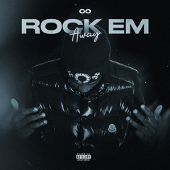 00 - ROCK EM AWAY