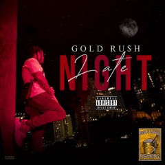 Gold Ru$h - Latenight PROD Gold Ru$h (Dirty)