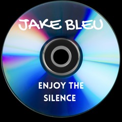 Depeche Mode - Enjoy The Silence (Jake Bleu Edit) [FREE DOWNLOAD]