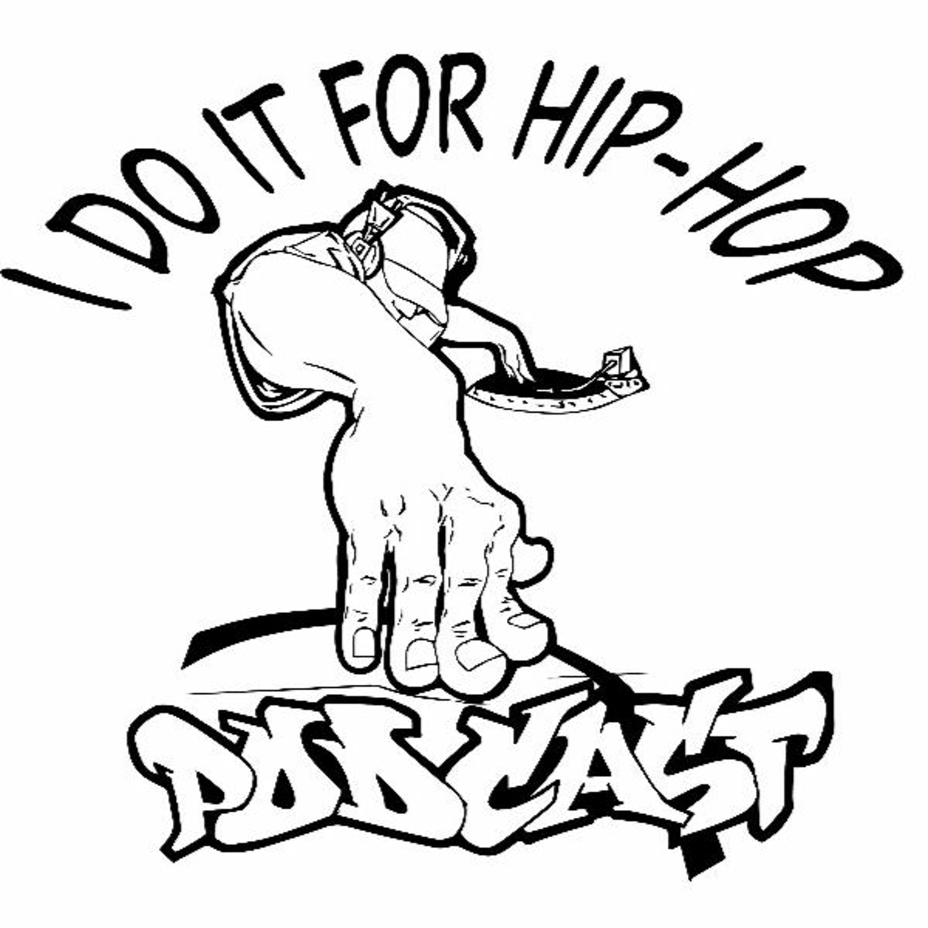 I Do It For Hiphop Podcast