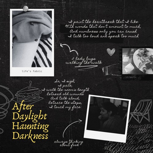 After Daylight Haunting Darkness