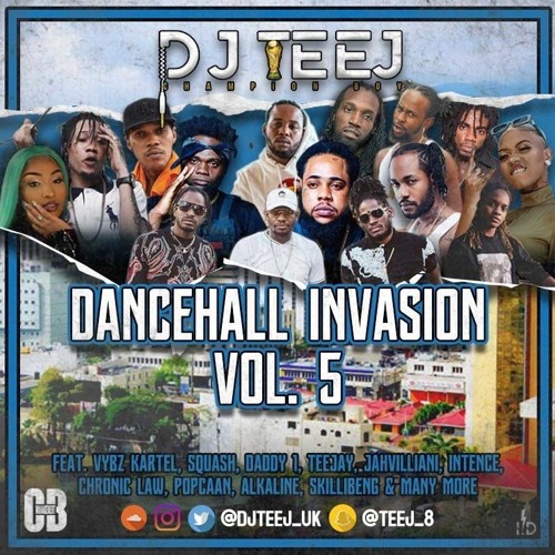 #DanceHallInvasionVol5 | @DJTEEJUK | 2020 Edition | Snap: teej_8