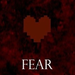 Fear - Instrumental Mix (Undertale) By Vetrom