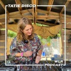 WLR.PODCASTS.97 Tatie Disco (Le Moulin A Disques)