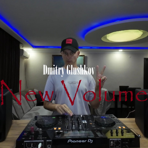 Dmitry Glushkov - New Volume 004