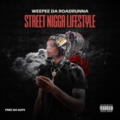 4. Street Nigga Lifestyle - On The Go