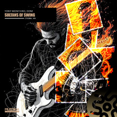 Tony Monteiro, Dom -  Sultans Of Swing I FREE DOWNLOAD