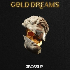 jBossup - Gold Dreams (Prod. Vinnie Chops)