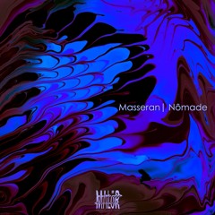 Preview | Masseran - Nômade EP [MLRTRX016]