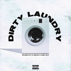 Dirty Laundry (feat. B. Michale & Honey Blu)