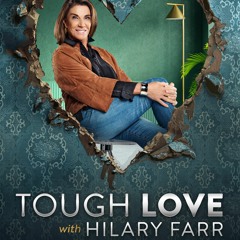 (2021) *FULLSTREAM Tough Love with Hilary Farr 2x2 Full HD