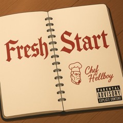 Fresh Start Intro- Chef Hellboy