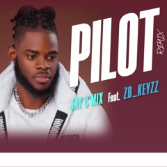 PILOT_ (JAYCMIX feat. ZBkeyzz)