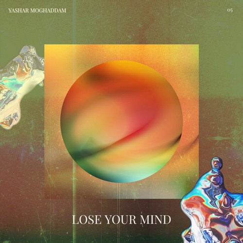 Stream LOSE YOUR MIND (Original Mix) by YASHAR Moghaddam | Listen ...