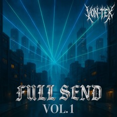 FULL SEND VOL.1