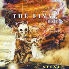 Xelah The Final ( Original Mix )