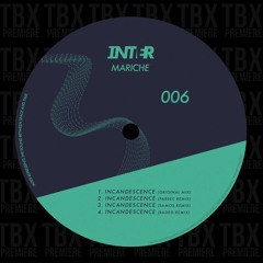 Premiere: Mariche - Incandescence [Inter Records]
