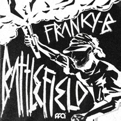 Franky-B - Battlefield [Free For All]