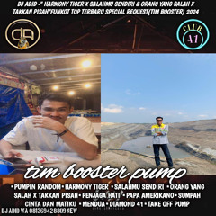 DJ ADID -“HARMONY TIGER X SALAHMU SENDIRI & ORANG YANG SALAH X TAKKAN PISAH “FUNKOT(BOOSTER) 2024